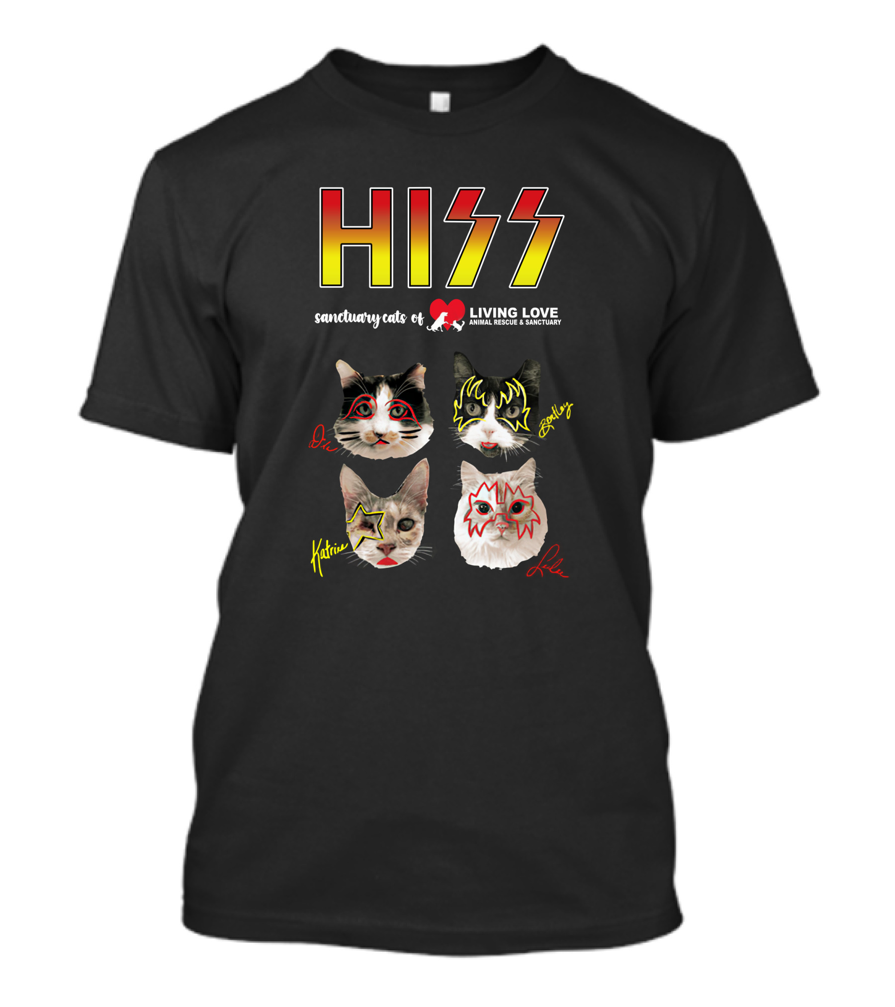 HISS Sanctuary Cats Of Living Love Animal Rescue And Sanctuary T-Shirt