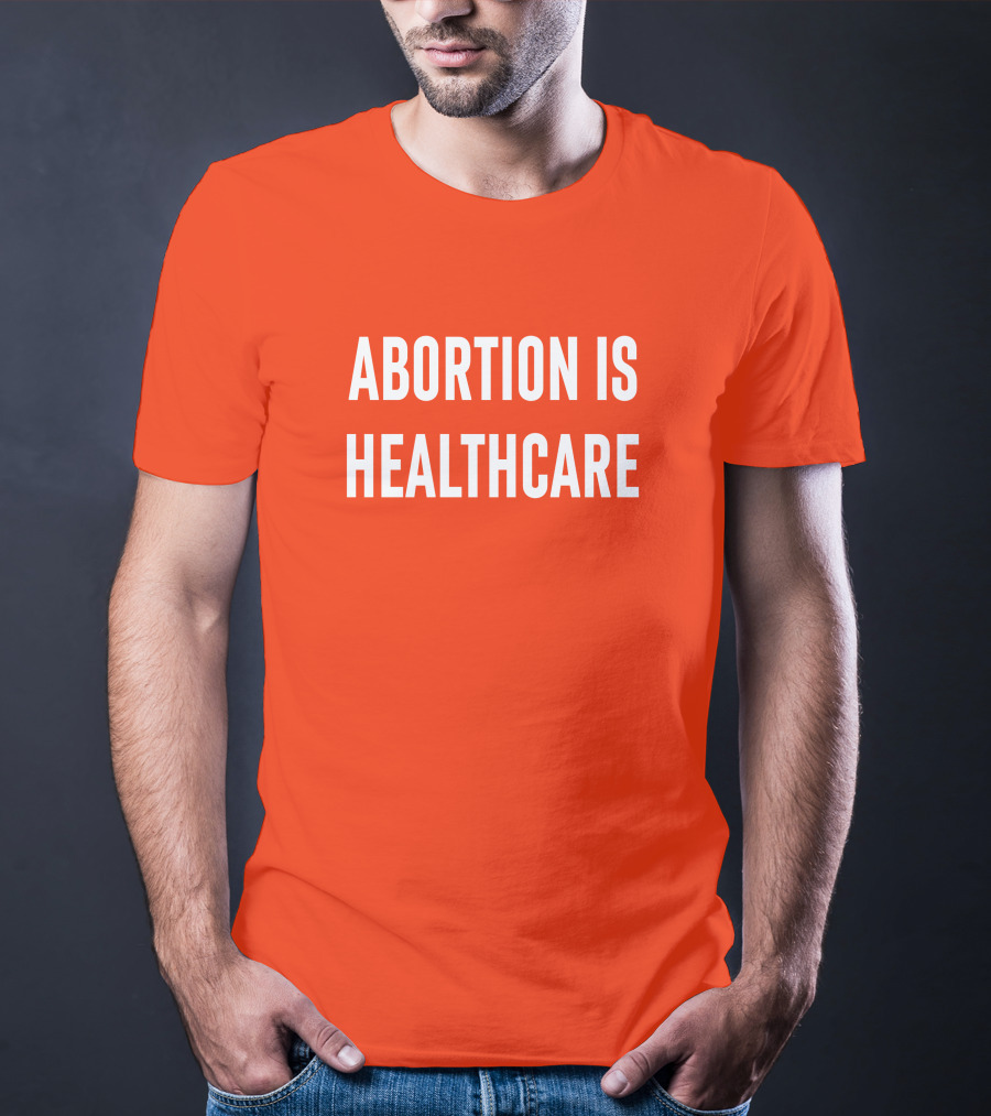 Brittney Griner Abortion Is Healthcare Abortion Is Healthcare T-Shirt