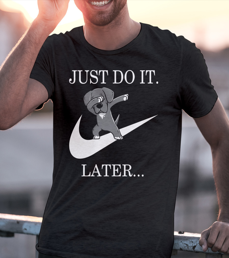 Just Do It Later Dabbing Great Dane T-Shirt