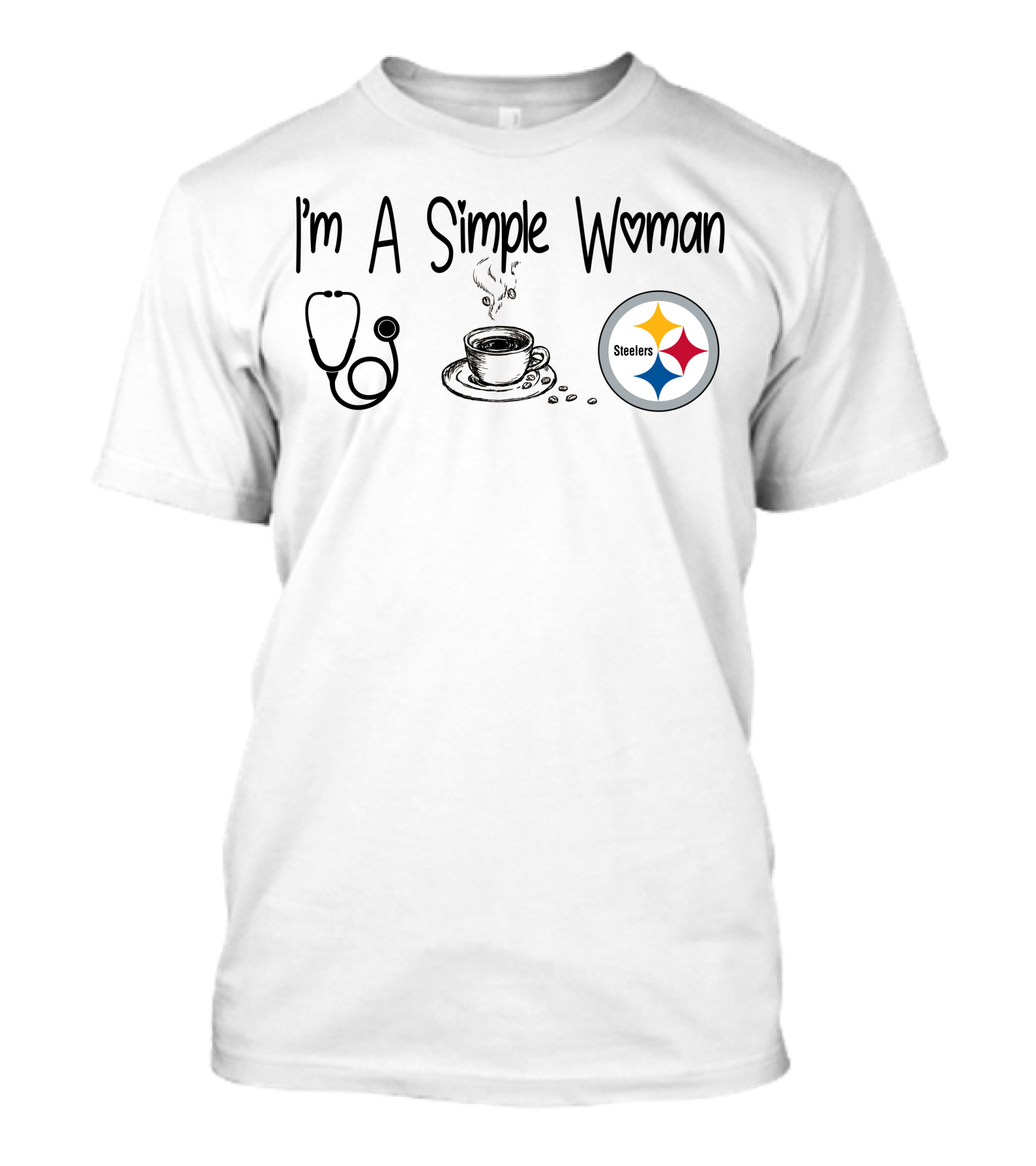 I'm A Simple Woman Stethoscope Coffee Pittsburgh Steelers T-Shirt
