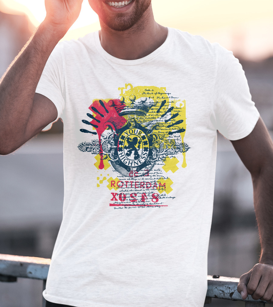 Your Highness Rotterdam XUSA8 Message From The King T-Shirt