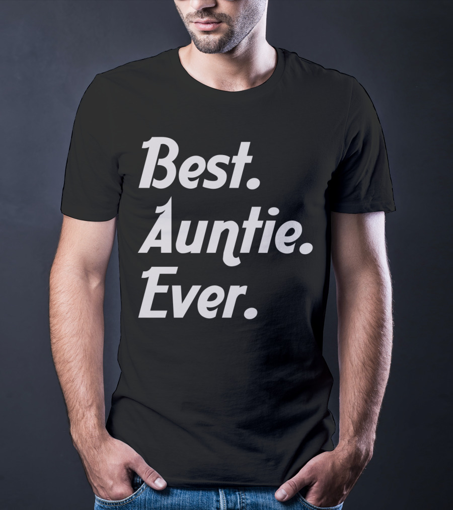 Best Auntie Ever T-Shirt