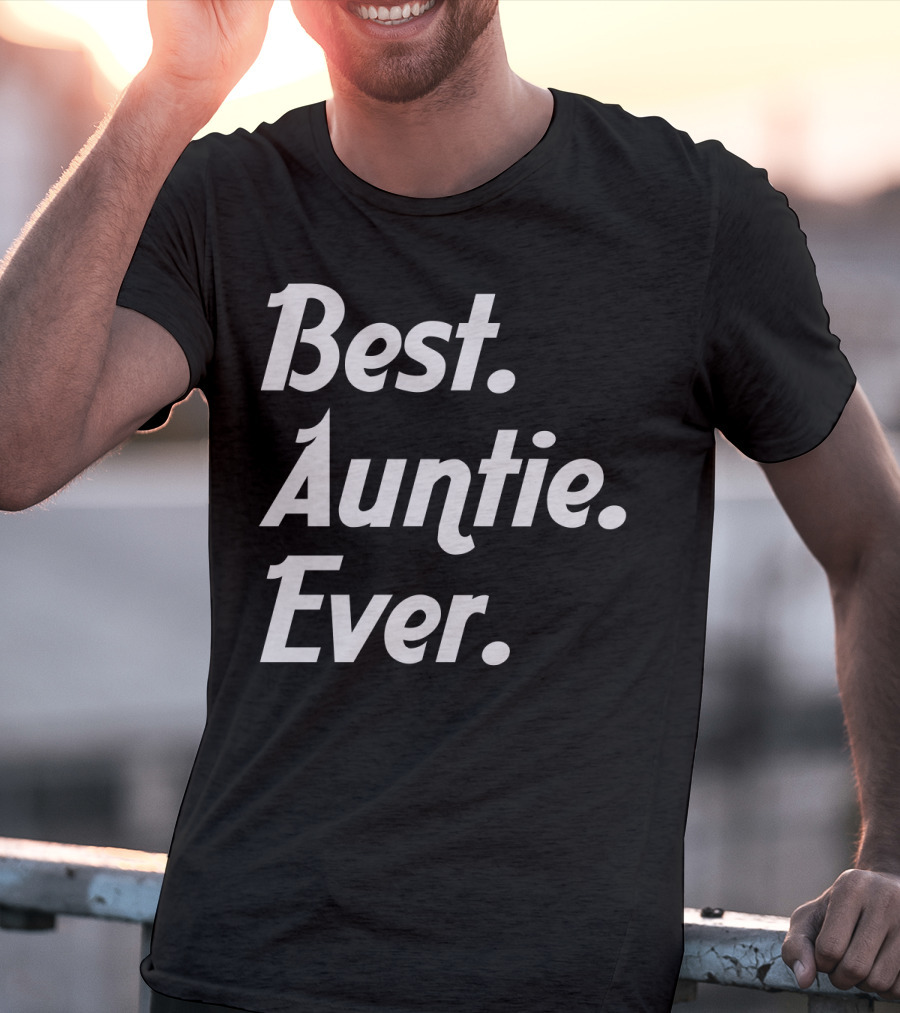 Best Auntie Ever T-Shirt