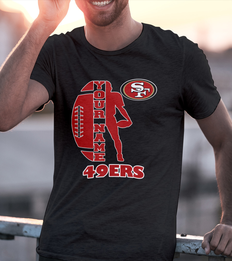 49ers Your Name Sf Football T-Shirt