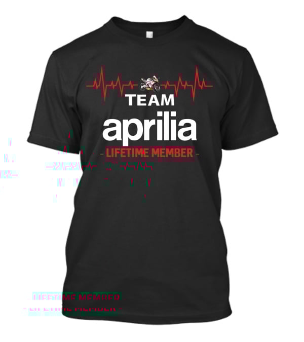 TEAM Aprilia LIFETIME MEMBER T-Shirt