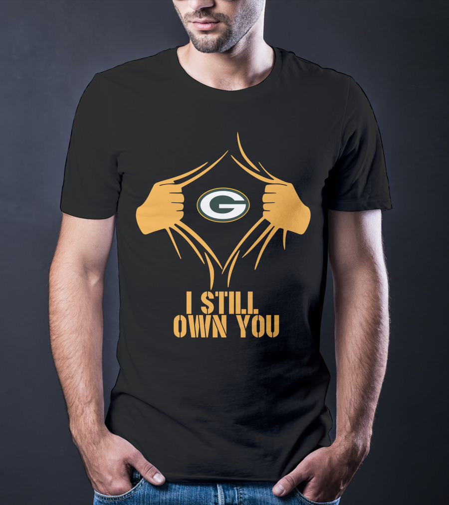 I Still Own You Green Bay Packers Aaron Rodgers T-Shirt