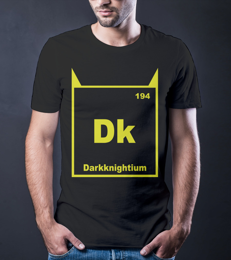 Darkknightium Dk 194 Element Batman Periodic Table T-Shirt