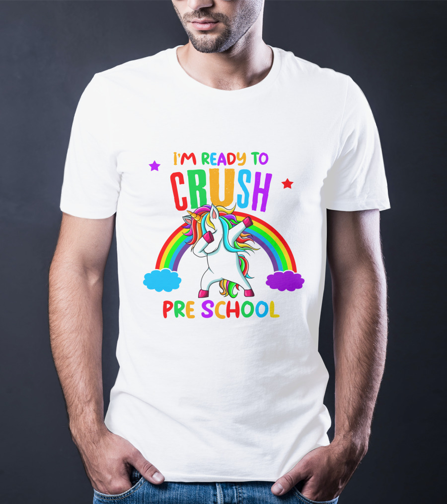 I'm Ready To Crush Preschool Unicorn Rainbow Dabbing T-Shirt