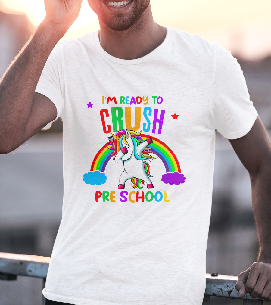 I'm Ready To Crush Preschool Unicorn Rainbow Dabbing T-Shirt
