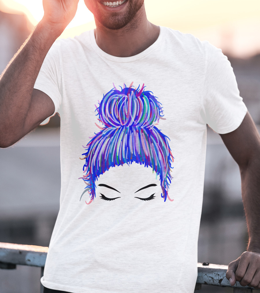 Messy Bun Mom Colorful Hair Updo T-Shirt