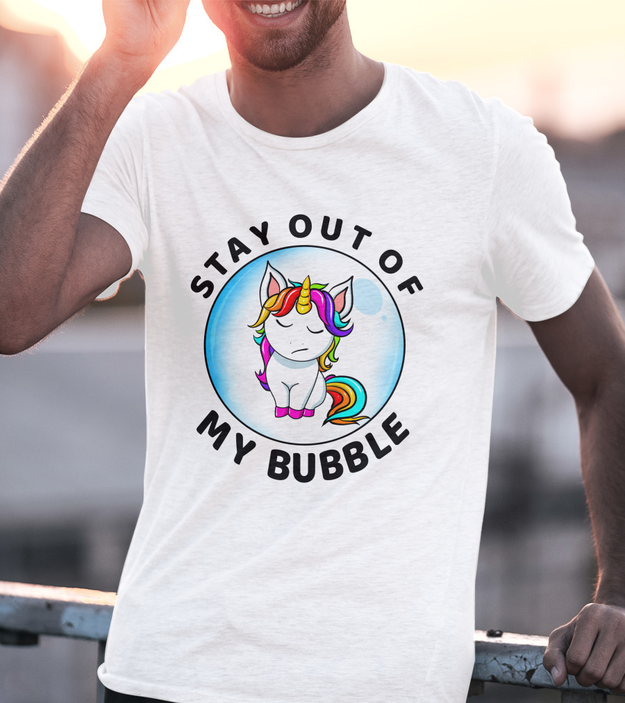 Stay Out Of My Bubble Unicorn Rainbow T-Shirt