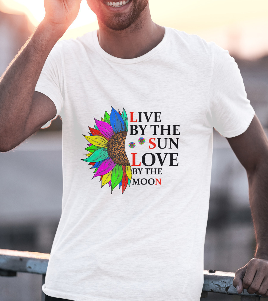 Live By The Sun Love By The Moon Sunflower Colorful T-Shirt