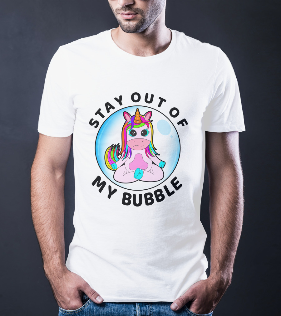 Stay Out Of My Bubble Rainbow Baby Unicorn T-Shirt