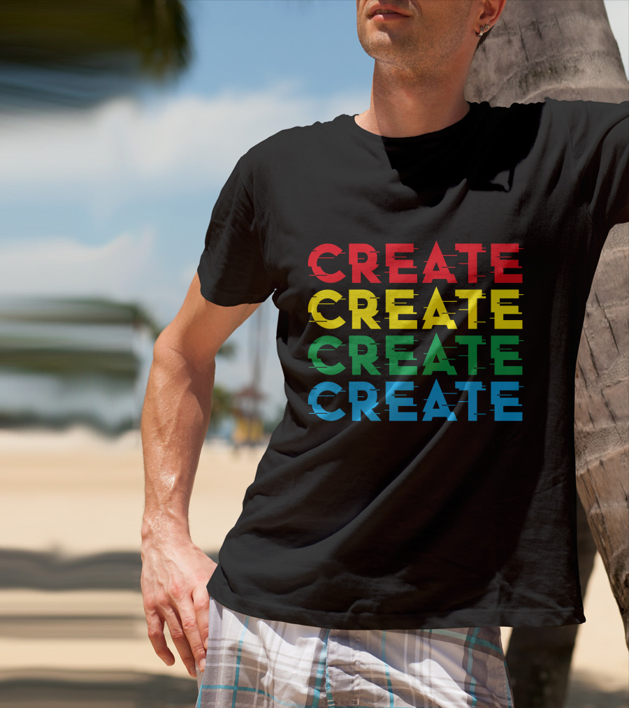 Colorful Stack Create Create Create Create T-Shirt