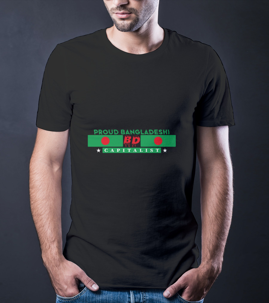 Proud Bangladeshi BD Capitalist Flag Symbol Stars T-Shirt
