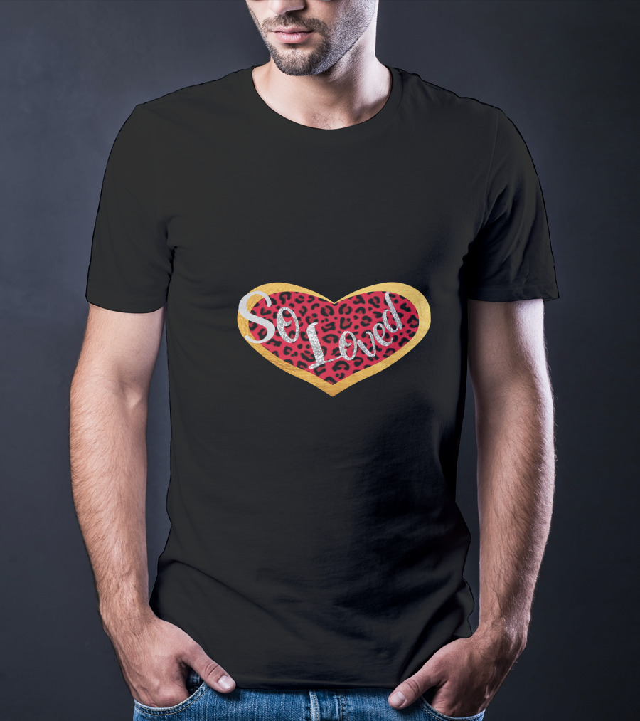 So Loved Heart Red Leopard Valentine's Day T-Shirt