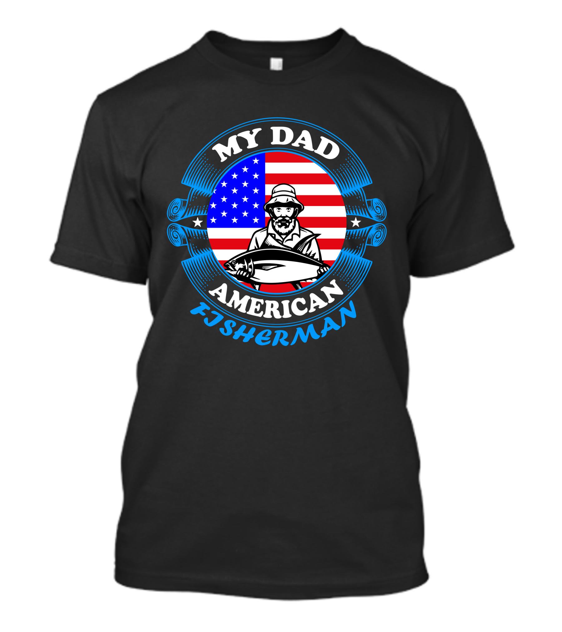 My Dad American Fisherman Stars Stripes Flag T-Shirt