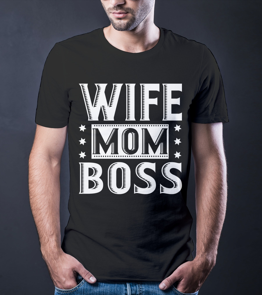 Wife Mom Boss Stars T-Shirt