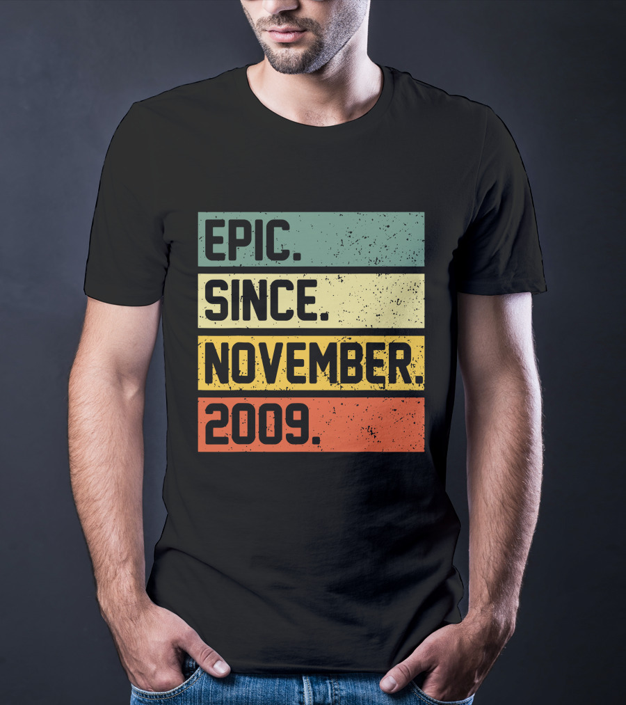 Epic Since November 2009 Retro T-Shirt