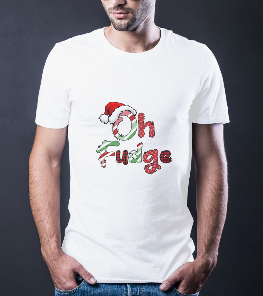 Oh Fudge Christmas Santa Hat Candy Cane Festive Lettering T-Shirt