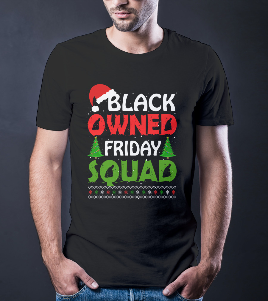 Black Owned Friday Squad Christmas Day T-Shirt