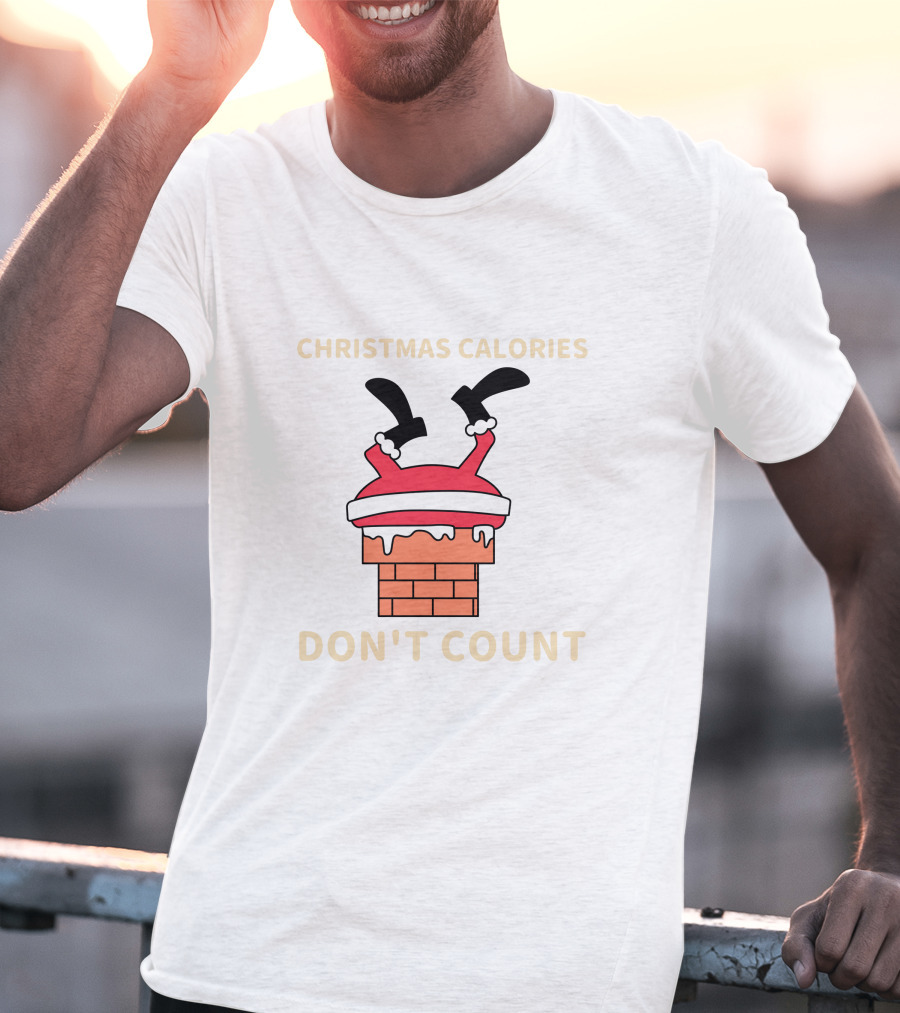 Christmas Calories Don't Count Santa Stuck In Chimney T-Shirt