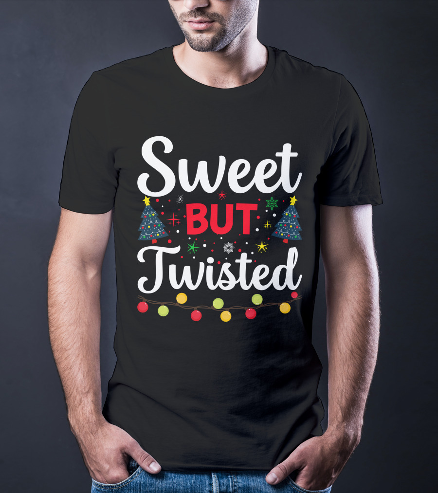 Sweet But Twisted Christmas Trees And Colorful Lights T-Shirt