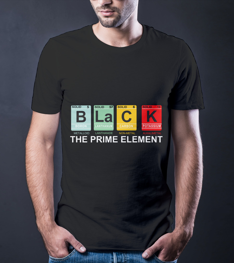 BLACK Boron Lanthanum Carbon Potassium The Prime Element T-Shirt