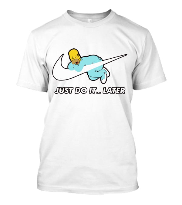 Just Do It Later Simpsons Homer Sleeping T-Shirt