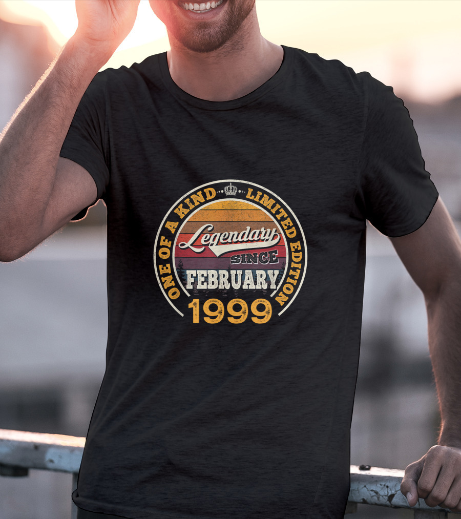 One Of A Kind Legendary Since February 1999 T-Shirt