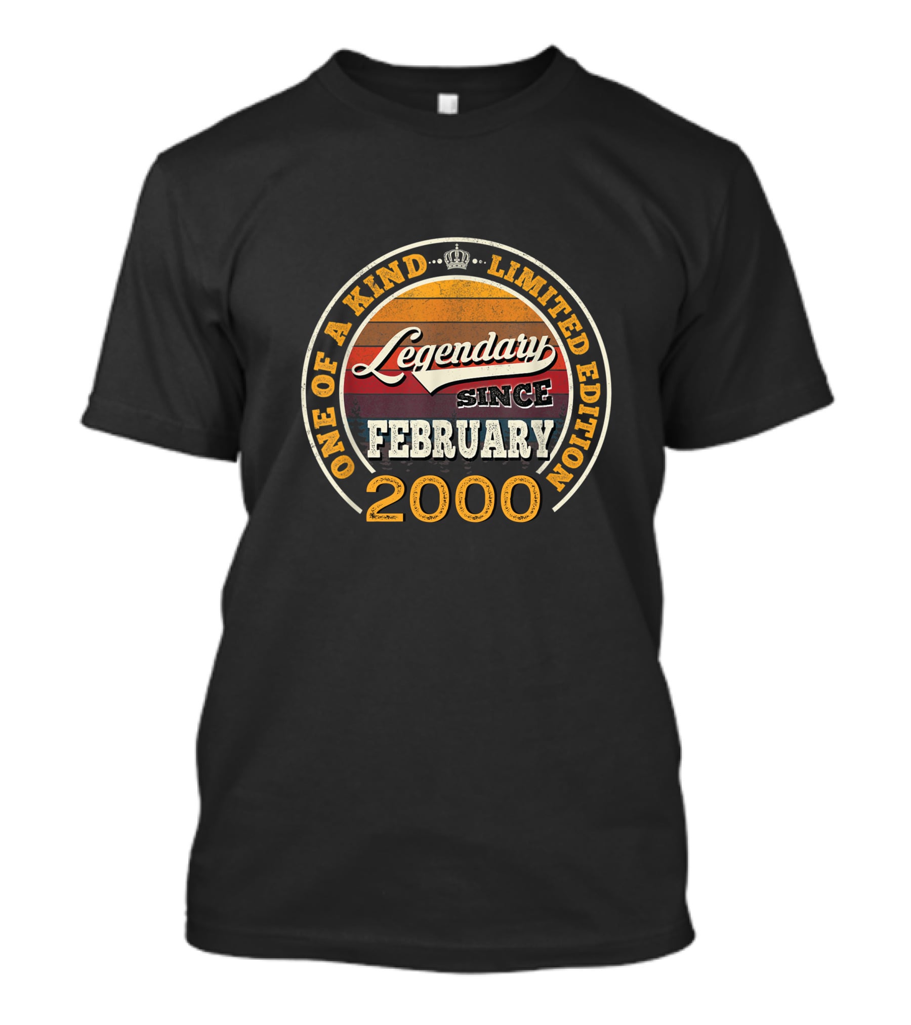 One Of A Kind Legendary Since February 2000 T-Shirt