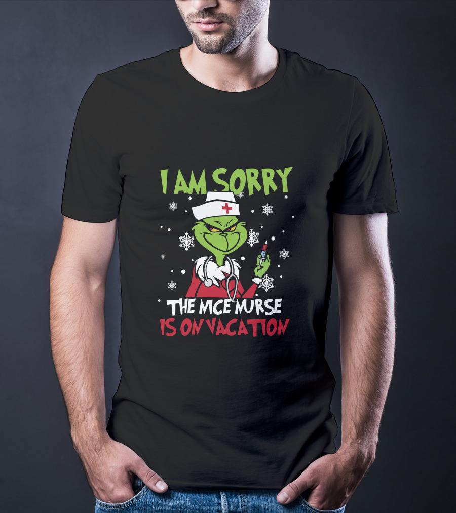 I Am Sorry The Nice Nurse Is On Vacation Grinch Nurse Christmas Snowflakes T-Shirt