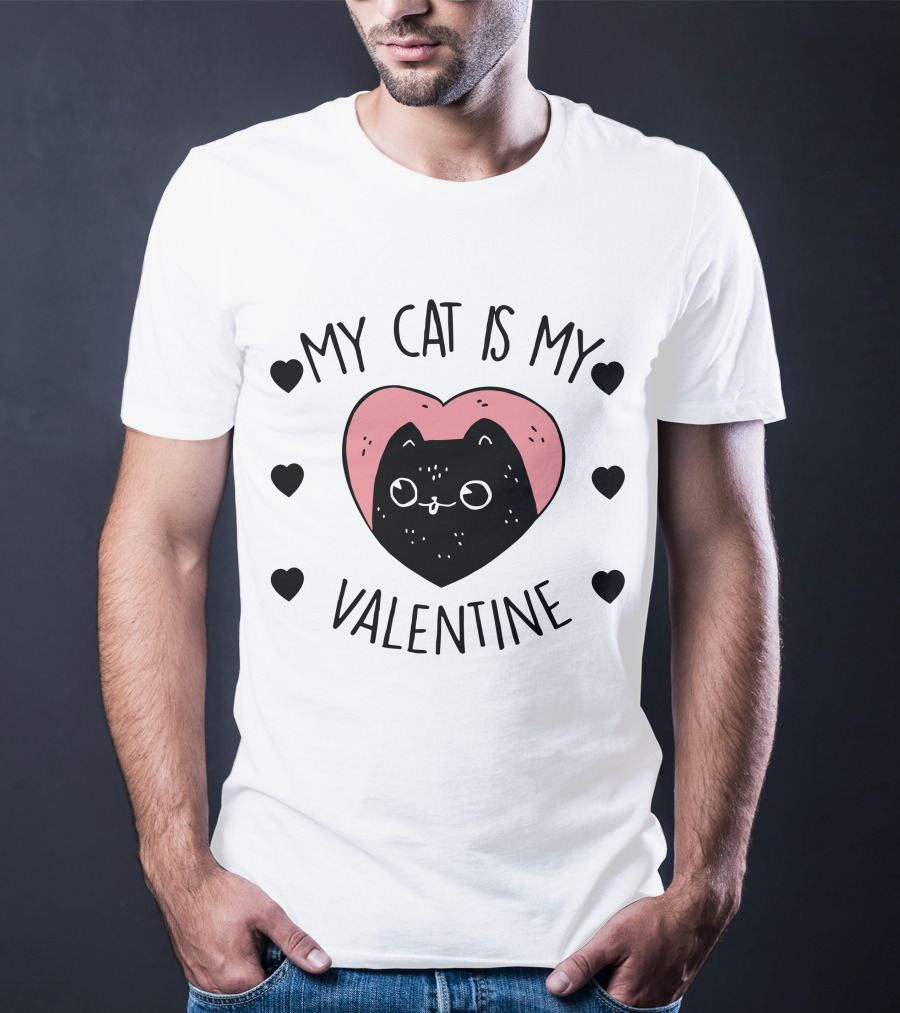 My Cat Is My Valentine Heart And Cat With Hearts T-Shirt