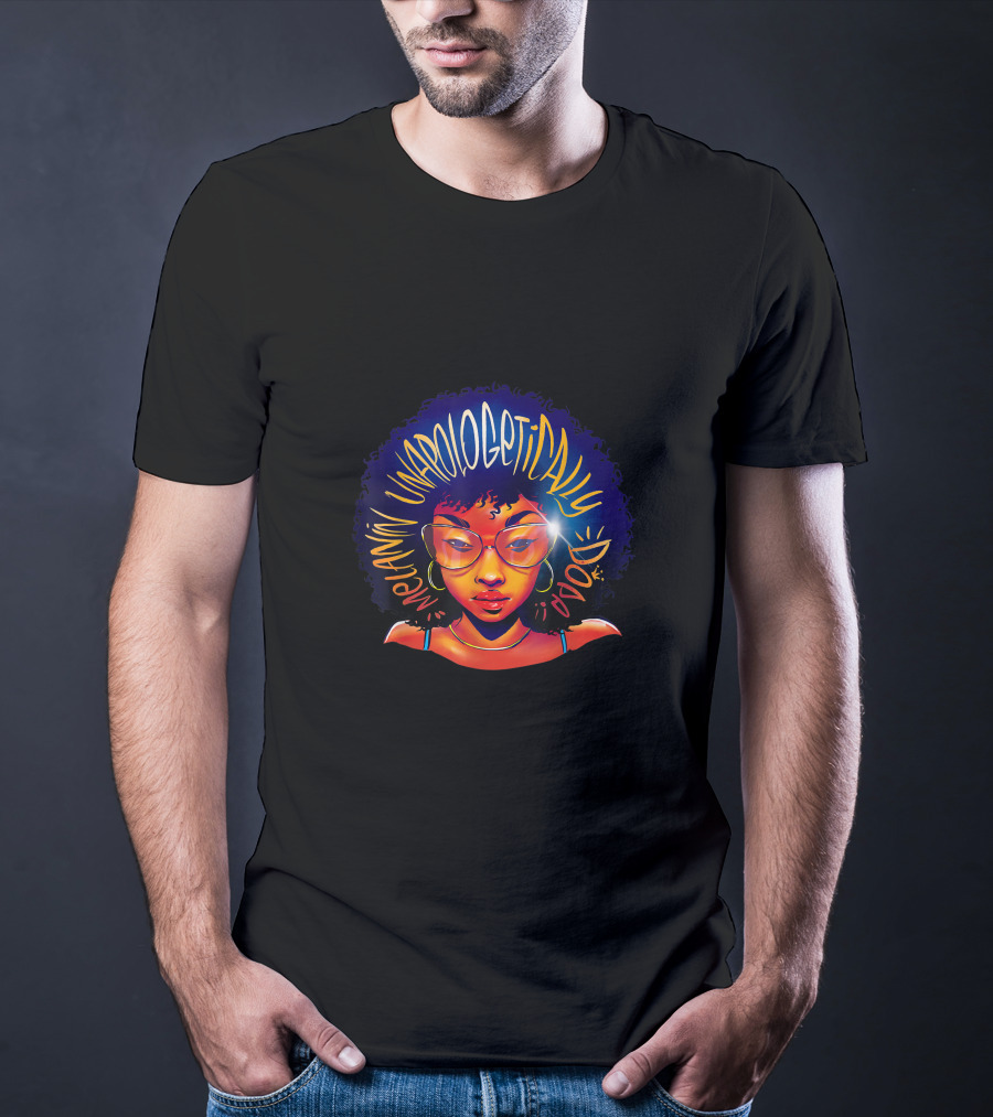 Melanin Unapologetically Dope Colorful Afro Glasses T-Shirt