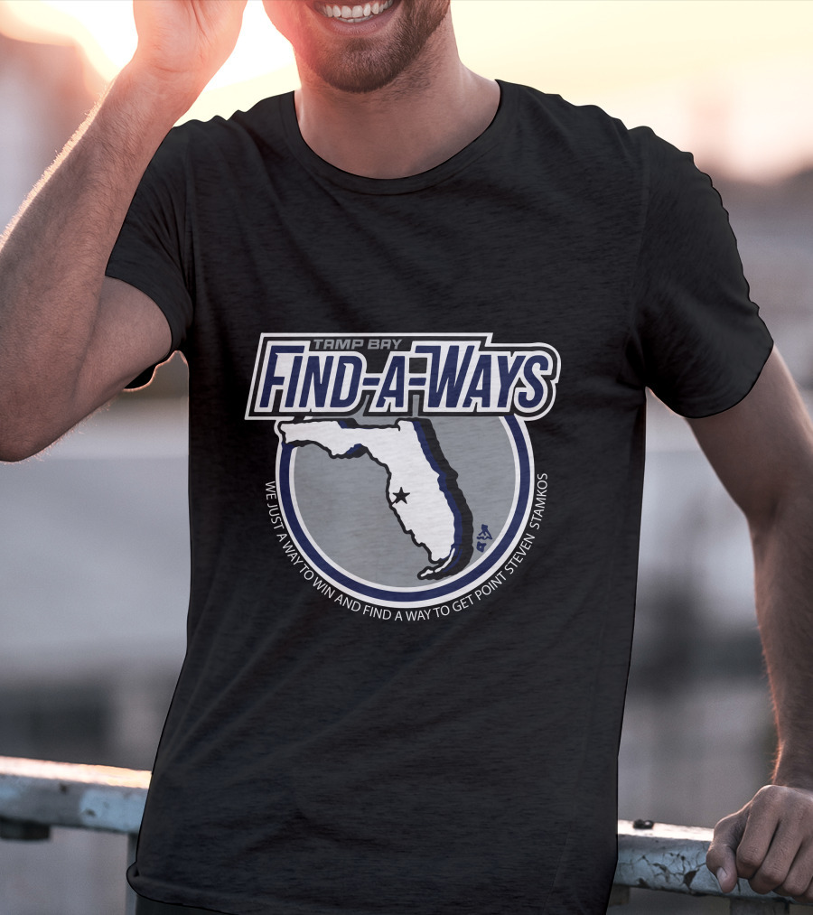 Tampa Bay Find-A-Ways We Just A Way To Win And Find A Way To Get Point Steven Stamkos T-Shirt