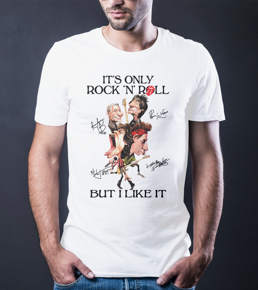 It's Only Rock 'N Roll But I Like It Rolling Stones Caricature With Signatures T-Shirt