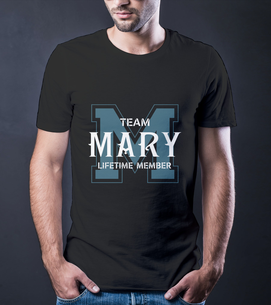 Team Mary Lifetime Member T-Shirt
