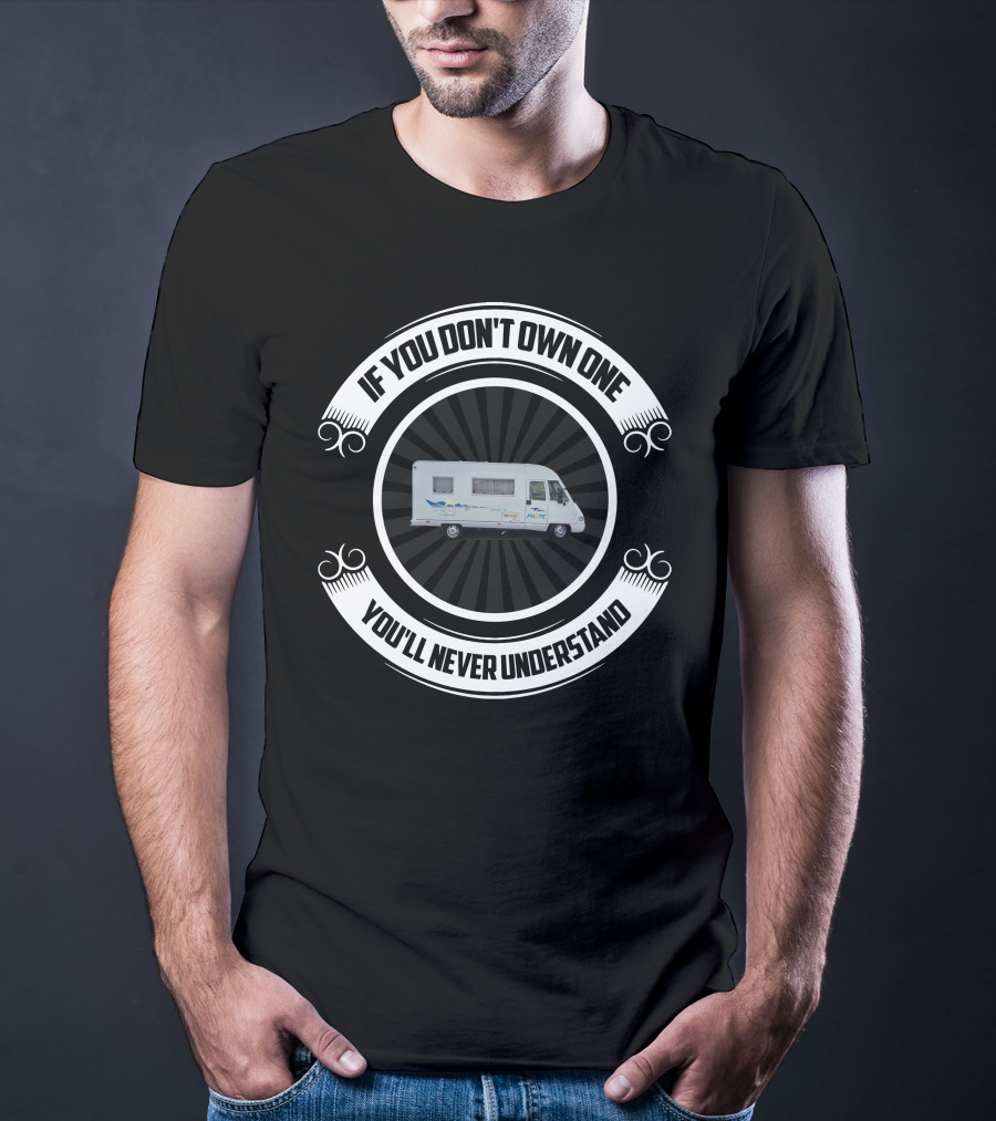 IF YOU DON'T OWN ONE YOU'LL NEVER UNDERSTAND CLASSIC PILOTE T-Shirt