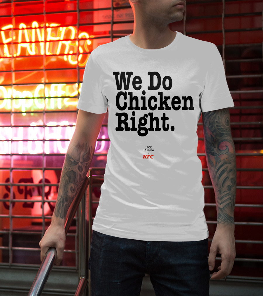 We Do Chicken Right Jack Harlow X KFC T-Shirt