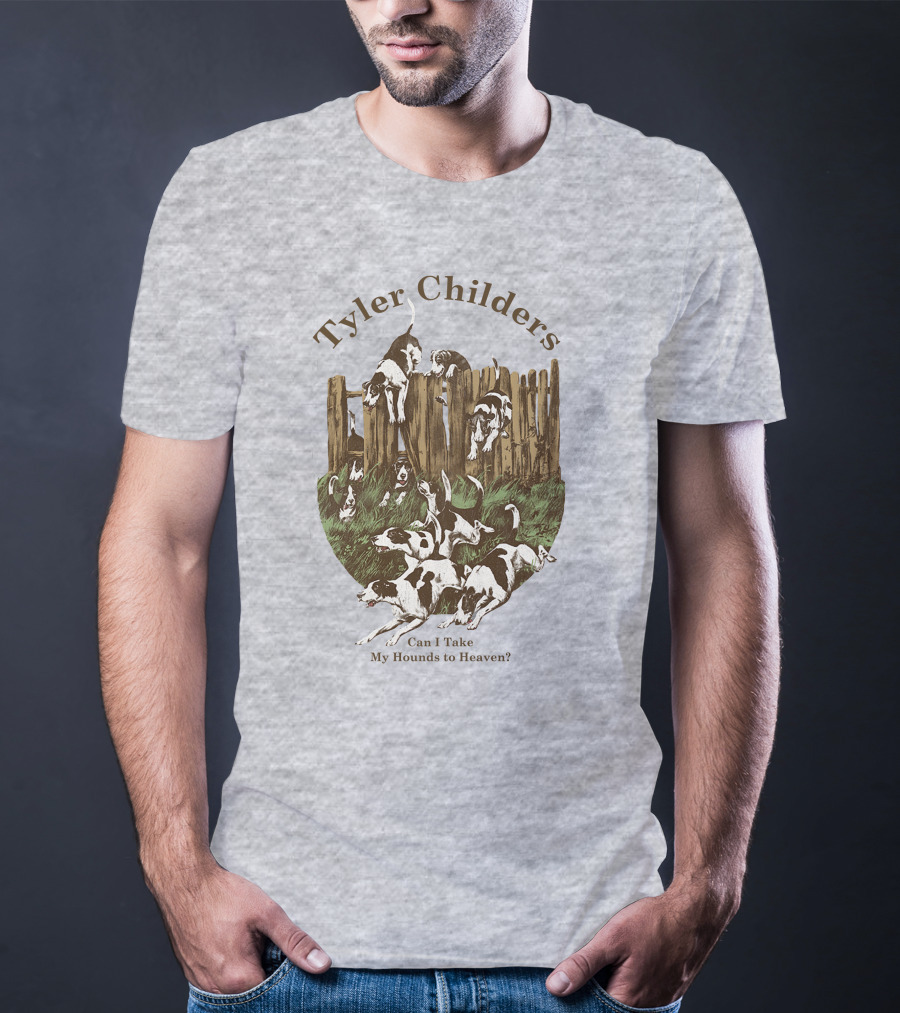 Tyler Childers Can I Take My Hounds To Heaven T-Shirt