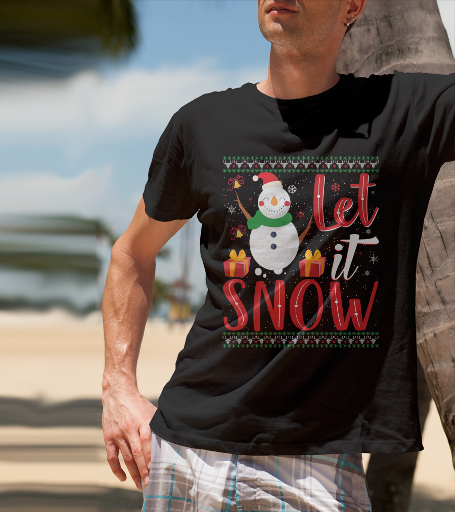 Let It Snow Snowman Christmas Presents Holiday T-Shirt