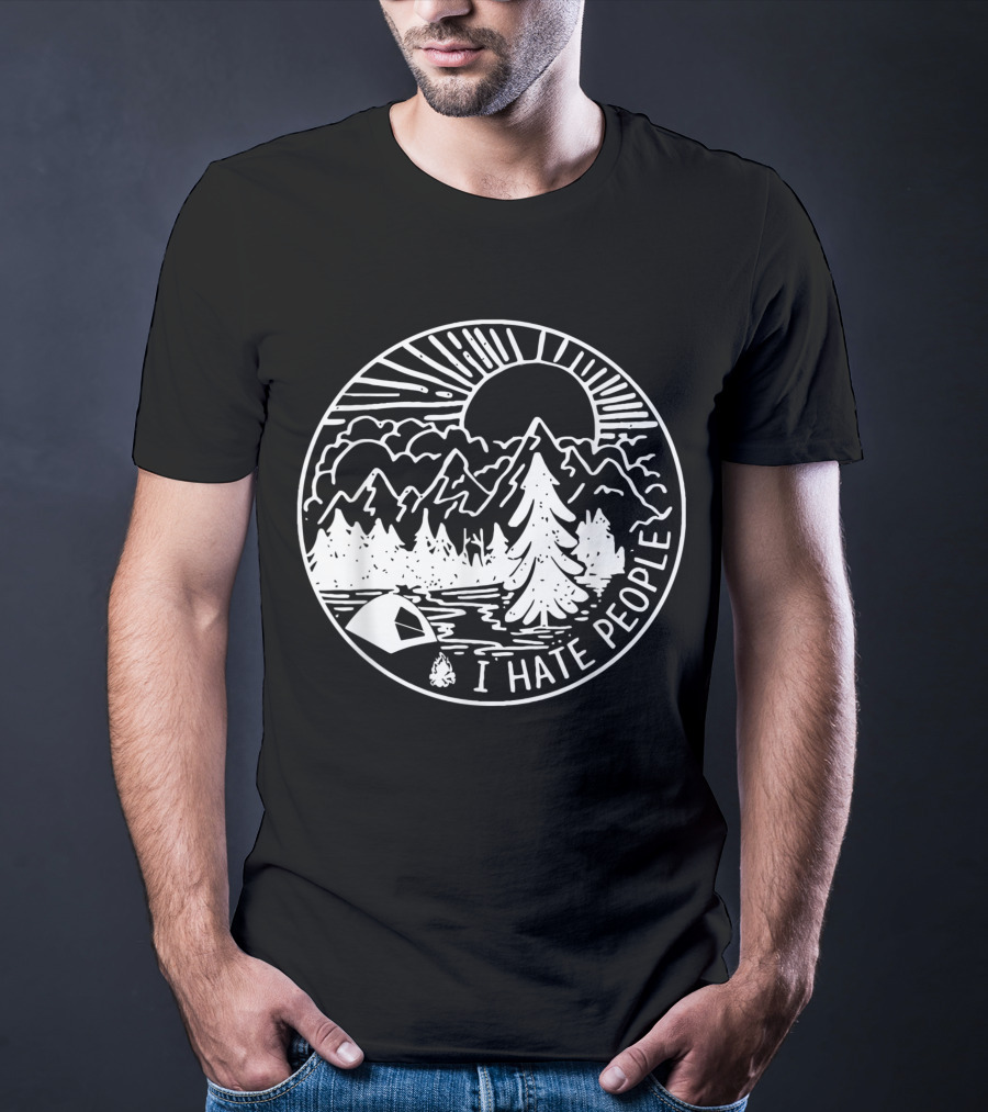 I Hate People Camping Mountains Forest Night Scene T-Shirt
