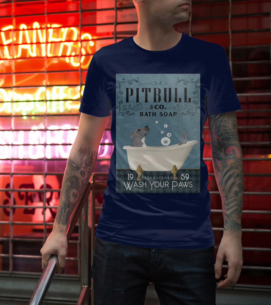 Pitbull And Co. Bath Soap Established 1959 Wash Your Paws T-Shirt