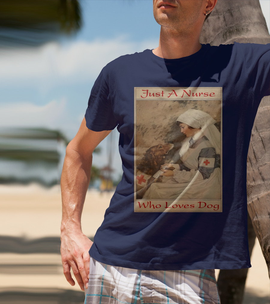 Just A Nurse Who Loves Dog With Red Cross And Caring Gesture T-Shirt