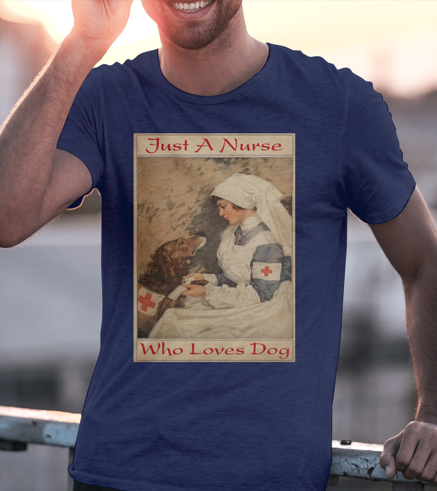 Just A Nurse Who Loves Dog With Red Cross And Caring Gesture T-Shirt
