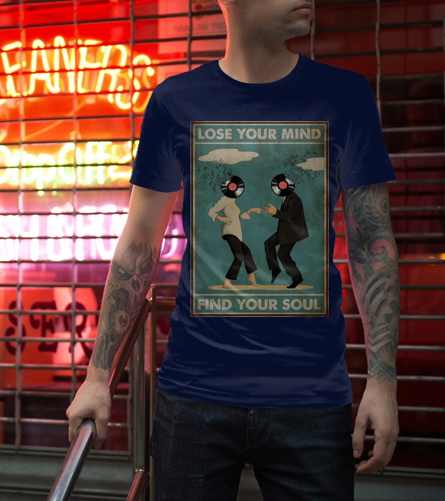 Pulp Fiction Lose Your Mind Find Your Soul Dancing Vinyl Heads T-Shirt