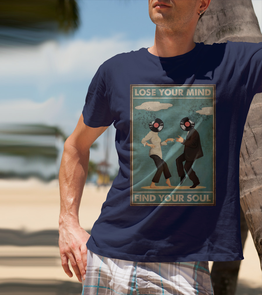 Pulp Fiction Lose Your Mind Find Your Soul Dancing Vinyl Heads T-Shirt
