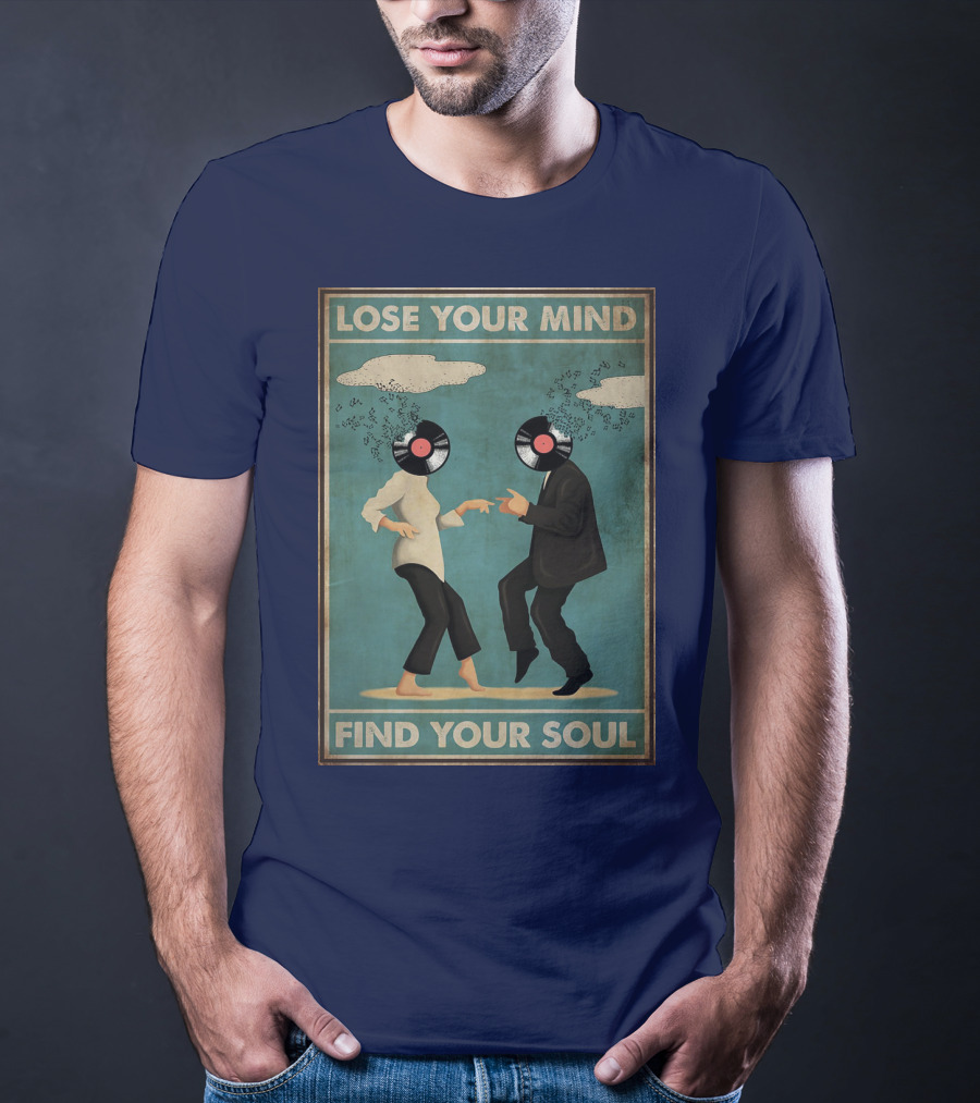 Pulp Fiction Lose Your Mind Find Your Soul Dancing Vinyl Heads T-Shirt