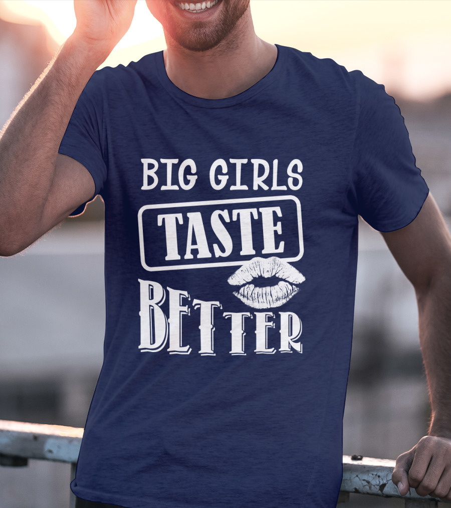 Big Girls Taste Better Lip Oversized T-Shirt