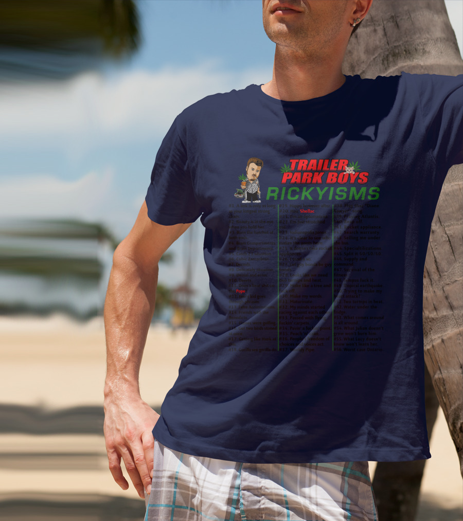 Trailer Park Boys Rickyisms Shellac Pope T-Shirt